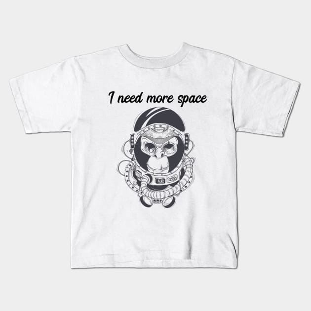 i need more space Kids T-Shirt by Silemhaf